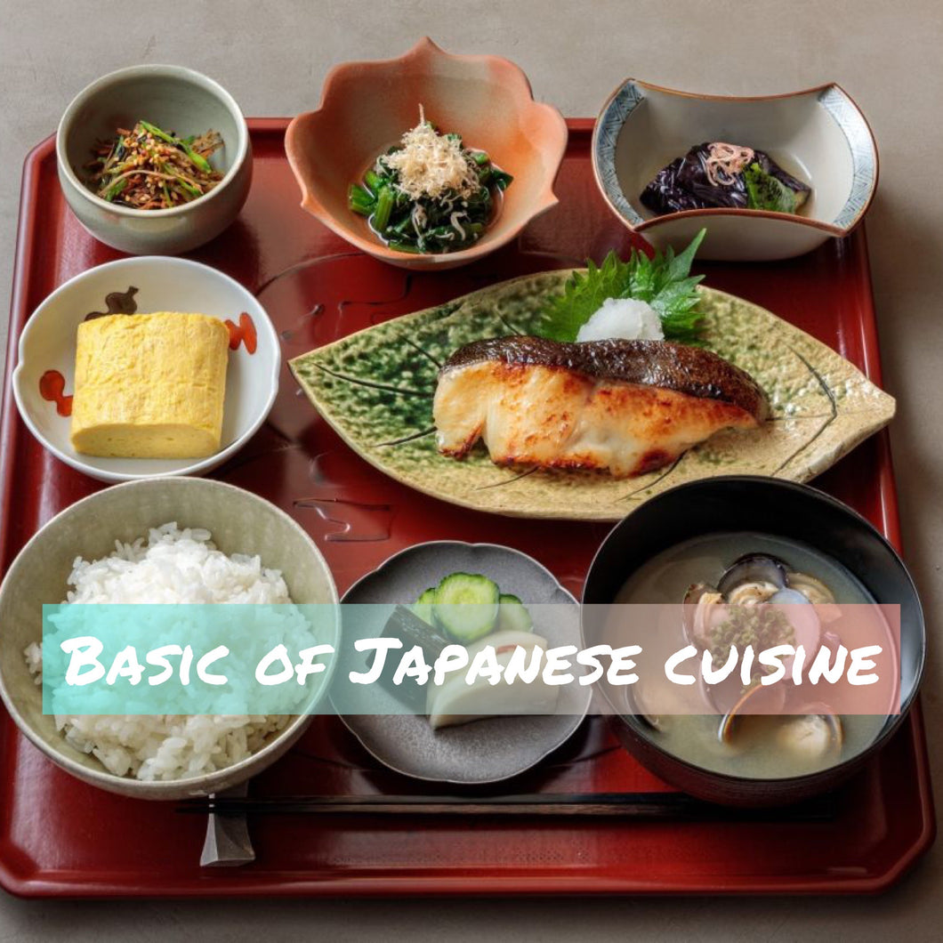 ① Basic Japanese cooking workshop